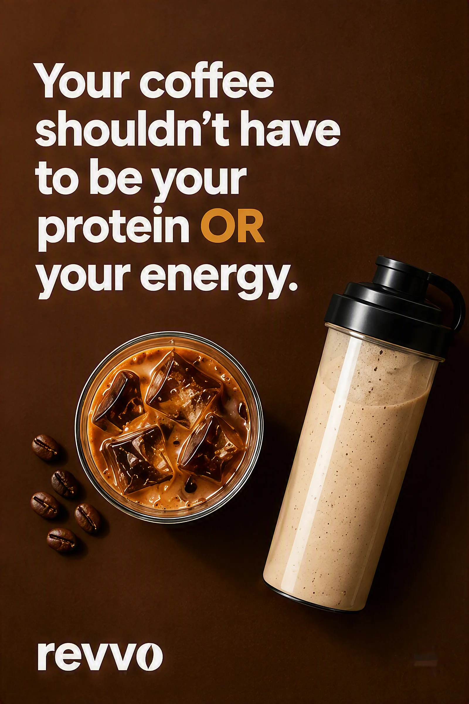 An iced coffee next to a protein shake: your coffee shouldn't have to be your protein or your energy